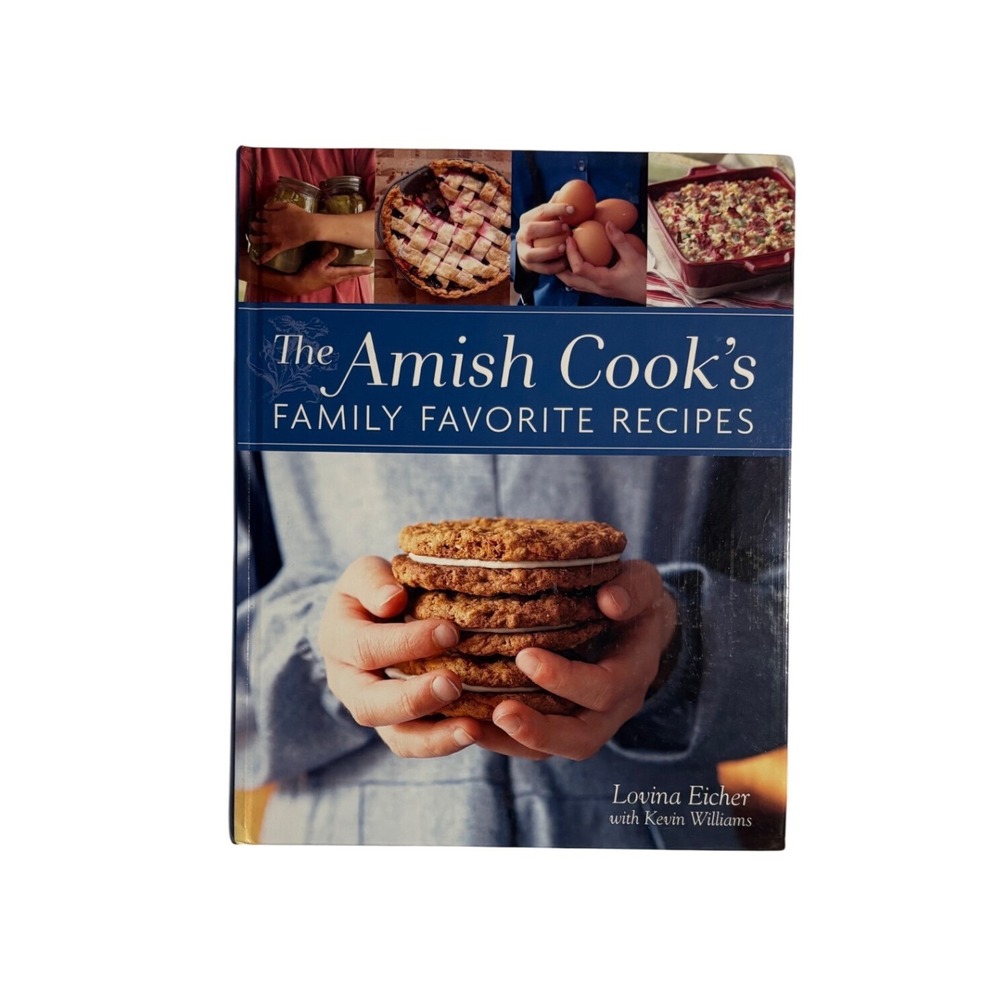 The Amish Cooks Family Favorite Recipes Hardcover Lovina Eicher Rodale Cookbook